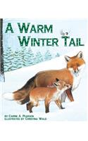 A Warm Winter Tail