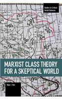 Marxist Class Theory for a Skeptical World