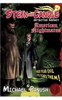 The Stein & Candle Detective Agency, Vol. 1: American Nightmares