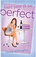 Next Year Ill Be Perfect