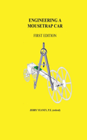 Engineering a Mousetrap Car