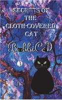 Secrets of the Cloth-Covered Cat