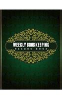Weekly Bookkeeping Record Book: (English)