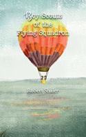 The Boy Scouts of the Flying Squadron
