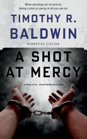 Shot at Mercy