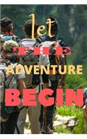 Let The Adventure Begin