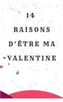 14 raisons d'être ma Valentine