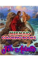 Mermaid Coloring Books For Adults: An Adult Coloring Book with Beautiful Fantasy Women Coloring Books for Adults