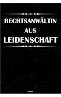 Rechtsanwältin aus Leidenschaft Notizbuch