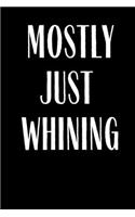 Mostly Just Whining: Planner Lesson Student Study Teacher Plan book Peace Happy Productivity Stress Management Time Agenda Diary Journal Homeschool Mind Life Work goals 