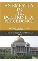 An Empathy to the Doctrine of Precedence