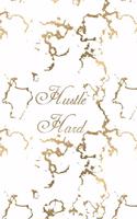 hustle hard Marble notebook Self-Exploration