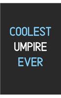 Coolest Umpire Ever