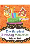 The Happiest Birthday Memories Coloring Book: (English)