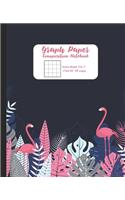 Graph Paper Composition Notebook: Quad Ruled 5 Squares to 1 Inch Grid Paper Science & Math Graphing Notebook 5x5 7.5 x 9.25" Flamingo