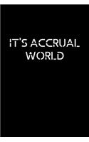 It's Accrual World: Blank Lined Accounting Composition Notebook, Journal & Planner - Accountant Gifts