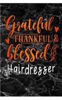 grateful thankful & blessed Hairdresser