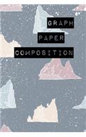 Graph Paper Composition Notebook: Graph Paper 6" x 9" Artic Iceberg Design Quad Ruled 4x4, Grid Paper for school student, office, kids Notebooks