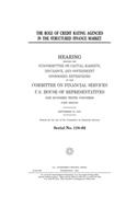 The role of credit rating agencies in the structured finance market