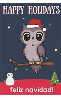 Happy Holidays Feliz Navidad