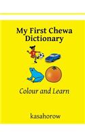 My First Chewa Dictionary
