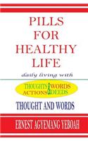 Pills For Healthy Life