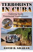 Terrorists in Cuba