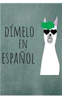 Dimelo en Espanol