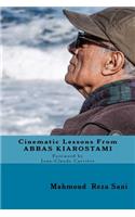 Cinematic Lessons From ABBAS KIAROSTAMI