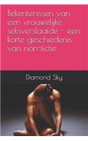 Bekentenissen van een vrouwelijke seksverslaafde - een korte geschiedenis van non-fictie
