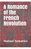 A Romance of the French Revolution