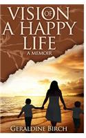 Vision of a Happy Life