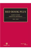 Red Book Plus: Family Court Essential Materials 2014-2015