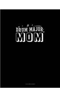Drum Major Mom