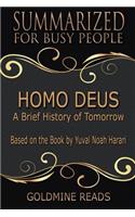 Homo Deus - Summarized for Busy People