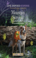 Mountain Survival: (3 K-9 Search and Rescue)