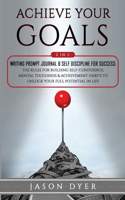 Achieve Your Goals