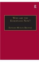 Who are the Europeans Now?