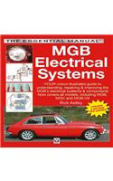 Mgb Electrical Systems: Updated & Revised New Edition(Essential Manual)