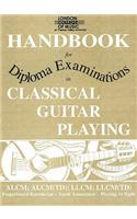 London College of Music Handbook for Diploma Examinations in Classical Guitar Playing