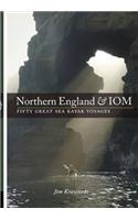 Northern England & IOM - Fifty Great Sea Kayak Voyages
