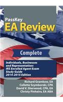 Passkey EA Review Complete: Individuals, Businesses, and Representation: IRS Enrolled Agent Exam Study Guide 2014-2015 Edition(English)