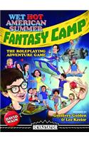 Wet Hot American Summer: Fantasy Camp