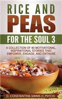 Rice and Peas For The Soul 3