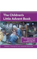 The Children's Little Advent Book: Daily Reflections and Coloring Pages for Children Ages 4-7
