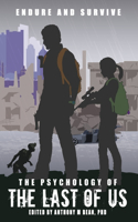 Psychology of the Last of Us: Endure and Survive