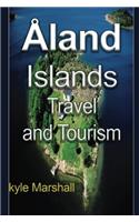 Aland Islands Travel and Tourism: The People, Culture, Tradition, Activities