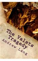 The Valets Tragedy