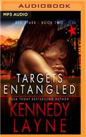 Targets Entangled