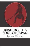 Bushido, the Soul of Japan